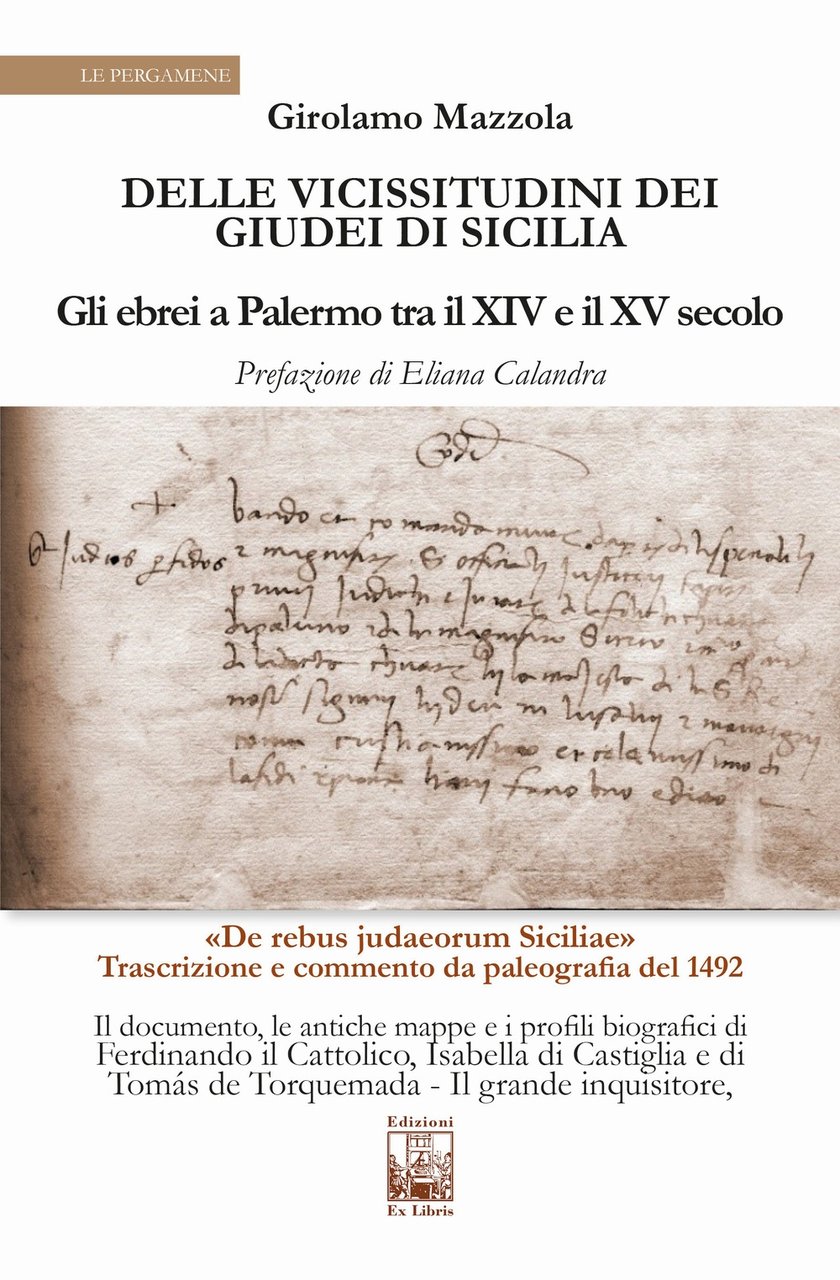 Delle vicissitudini dei giudei di Sicilia. Gli ebrei a Palermo …