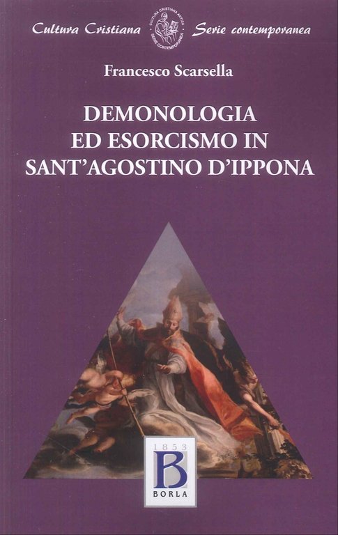 Demonologia ed esorcismo in Sant'Agostino d'Ippona
