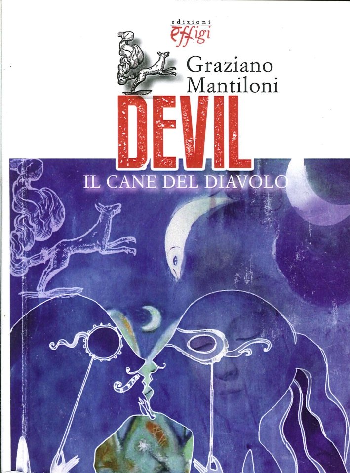 Devil. Il Cane del Diavolo, Arcidosso, C&P Adver Effigi, 2013 | Immagine principale