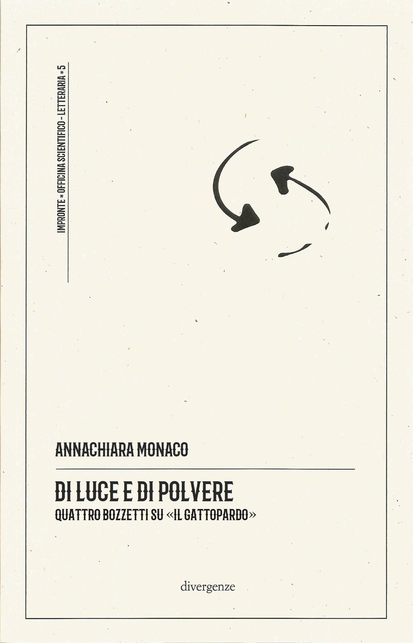 Di luce e di polvere. Quattro bozzetti su «Il Gattopardo»