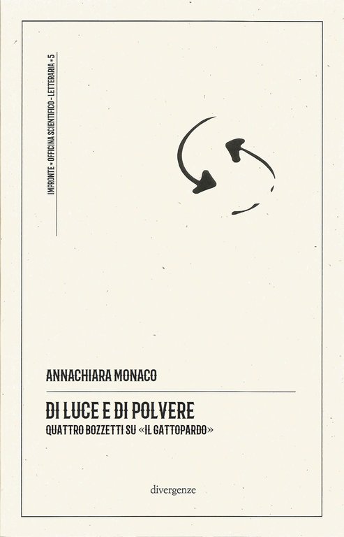 Di luce e di polvere. Quattro bozzetti su «Il Gattopardo»