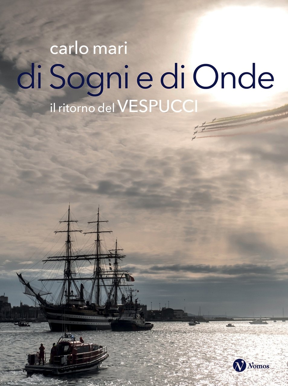 Di sogni e di onde. Il ritorno del Vespucci | Immagine principale