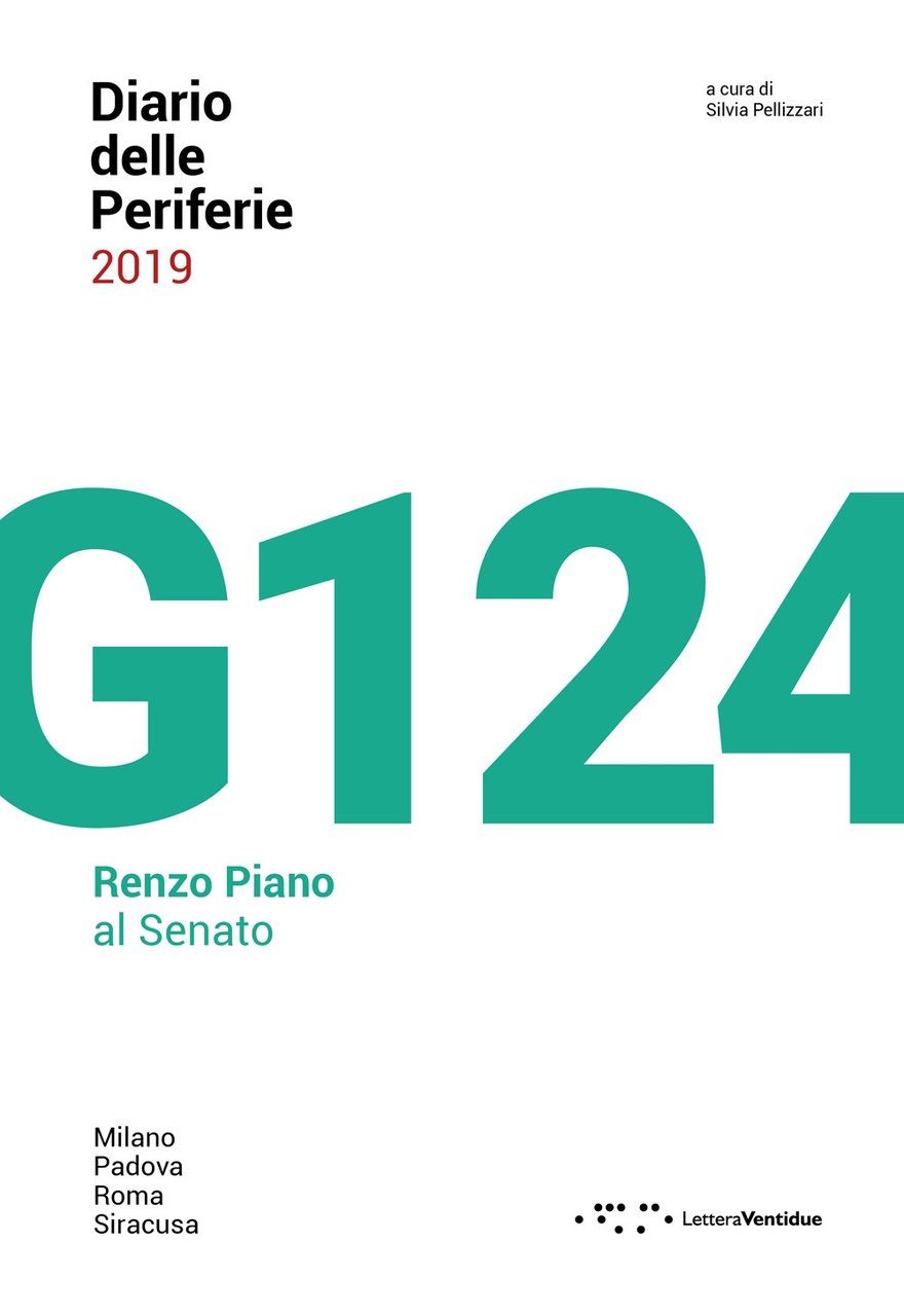 Diario delle Periferie 2019. G124. Renzo Piano al Senato.