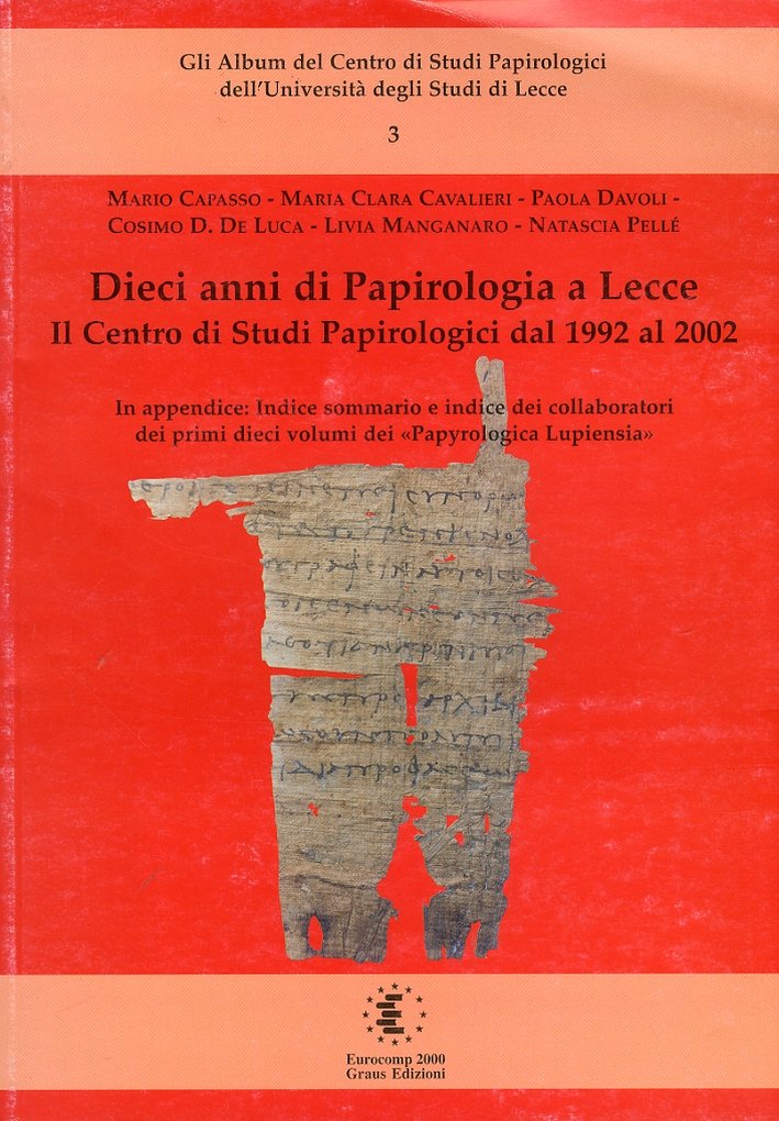 Dieci Anni di Papirologia a Lecce. Il Centro di Studi … | Immagine principale