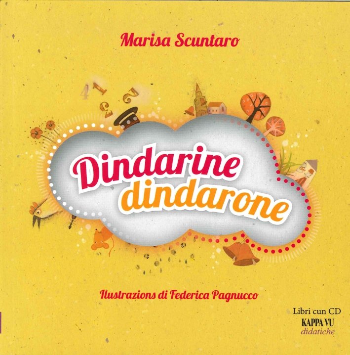 Dindarine Dindarone. Con CD Audio. Ediz. Multilingue, Udine, Kappa Vu, …