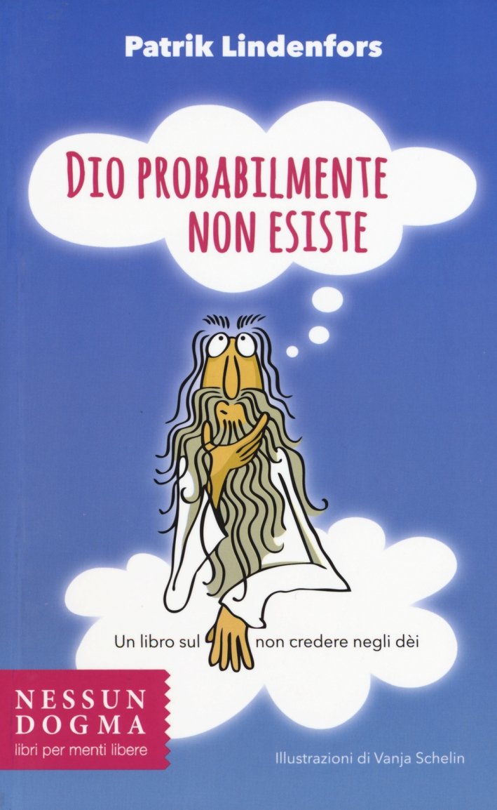 Dio probabilmente non esiste. Un libro sul non credere negli … | Immagine principale
