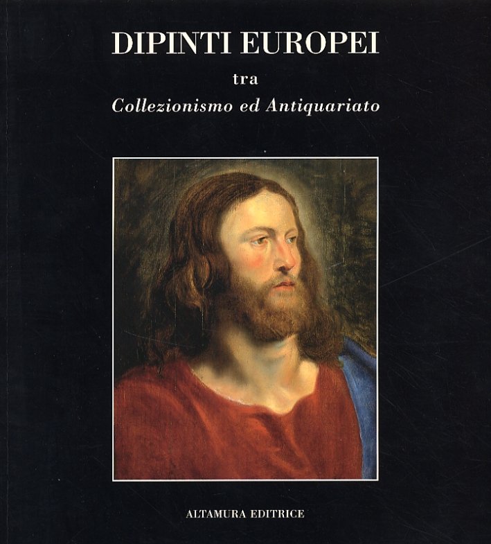 Dipinti europei tra collezionismo ed antiquariato. III, Palermo, Altamura, 2003