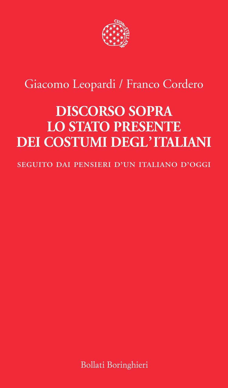 Discorso sopra lo stato presente dei costumi degl'italiani. Seguito dai …