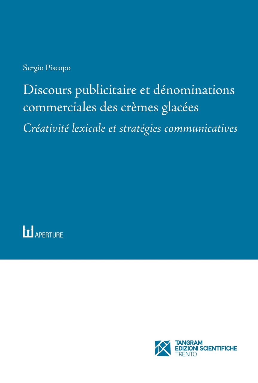Discours publicitaire et dénominations commerciales des crèmes glacées. Créativité lexicale … | Immagine principale
