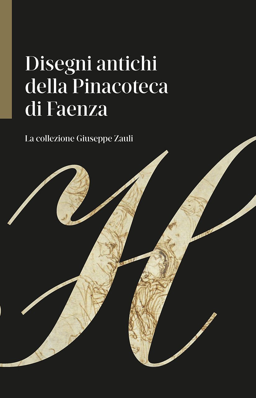Disegni antichi della Pinacoteca di Faenza. La collezione Giuseppe Zauli. | Immagine principale