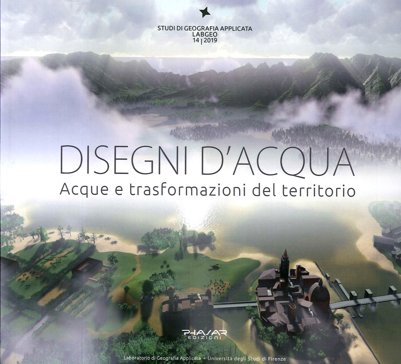 Disegni d'Acqua. Acque e trasformazioni del territorio.