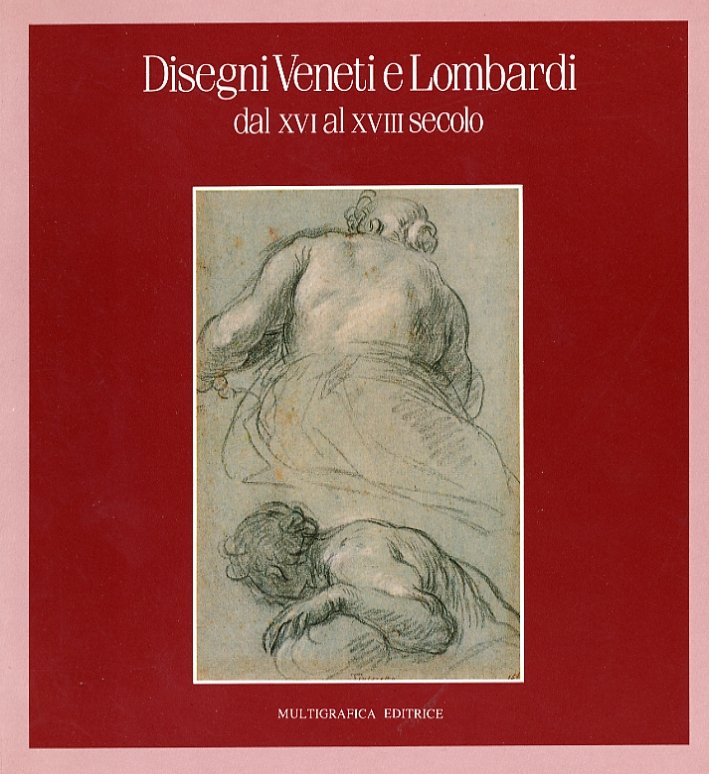 Disegni veneti e lombardi dal XVI al XVIII secolo dalle …