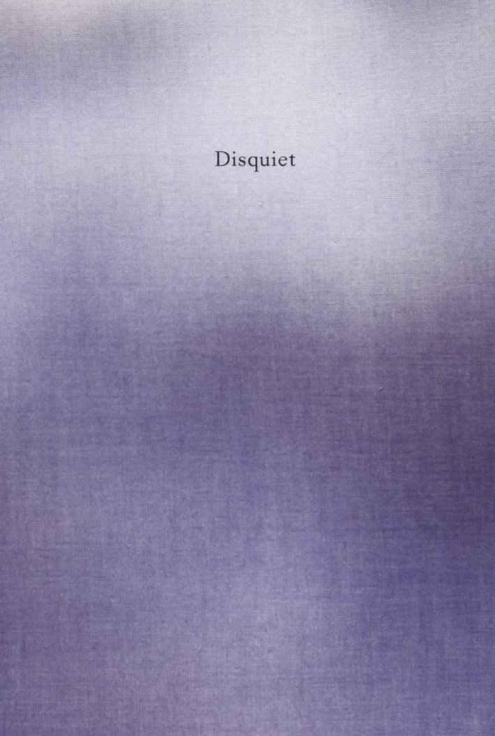 Disquiet, Bologna, Damiani, 2013