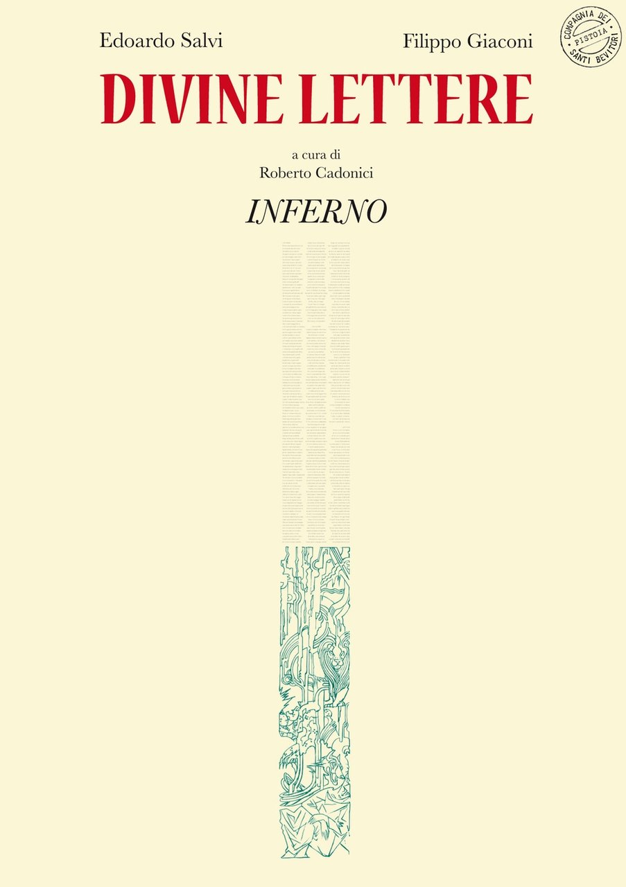 Divine lettere. Inferno, Pistoia, Compagnia dei Santi Bevitori, 2021
