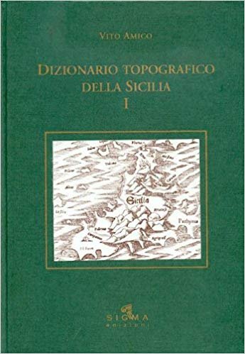 Dizionario Topografico della Sicilia. 2 Volumi, Milano, Edizioni d'Arte Sigma, … | Immagine principale