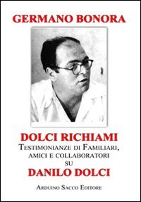 Dolci richiami, Roma, Sacco Arduino Editore, 2011