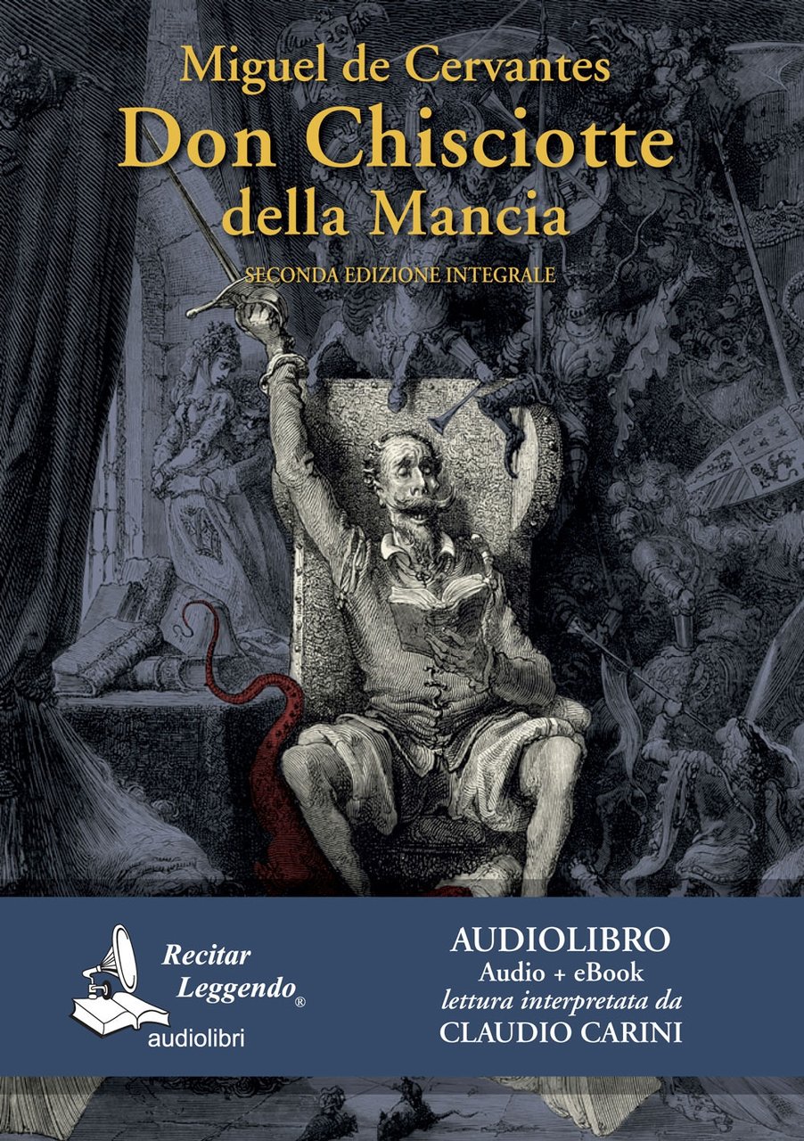 Don Chisciotte della Mancia (ediz. Integrale) (audiolibro + eBook)