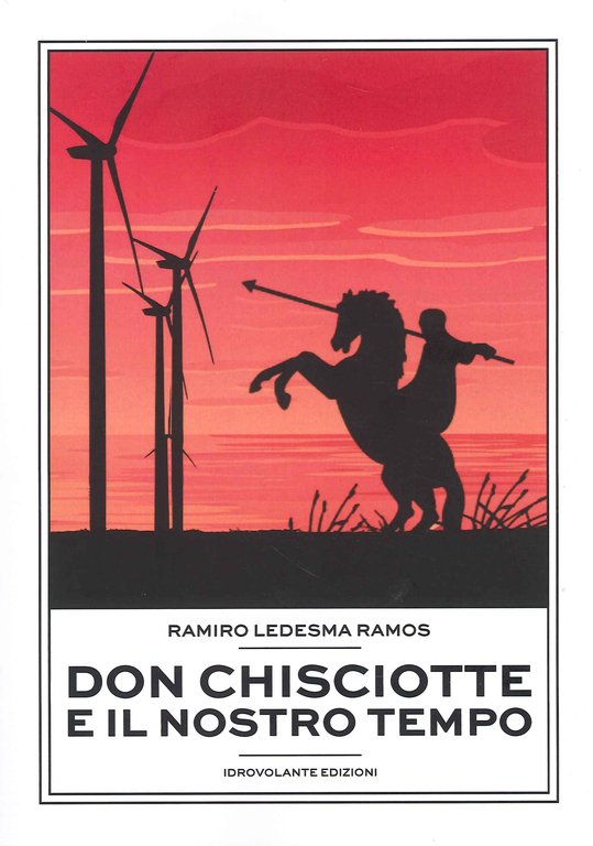 Don Chisciotte e il nostro tempo