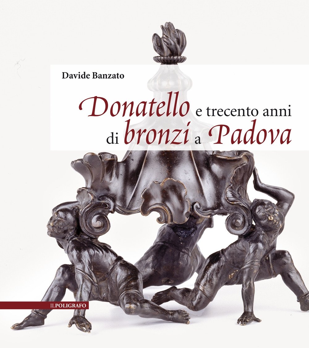 Donatello e trecento anni di bronzi a Padova
