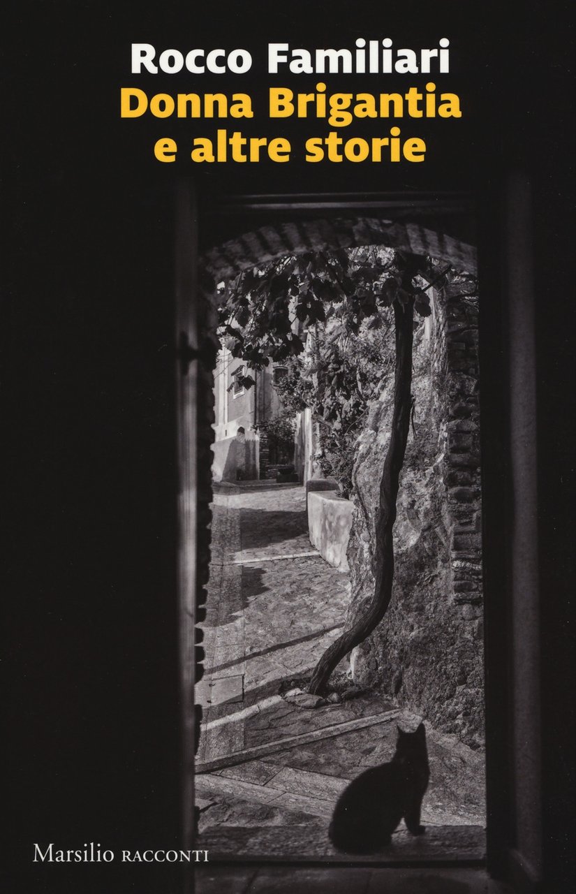 Donna Brigantia e altre storie, Venezia, Marsilio, 2019