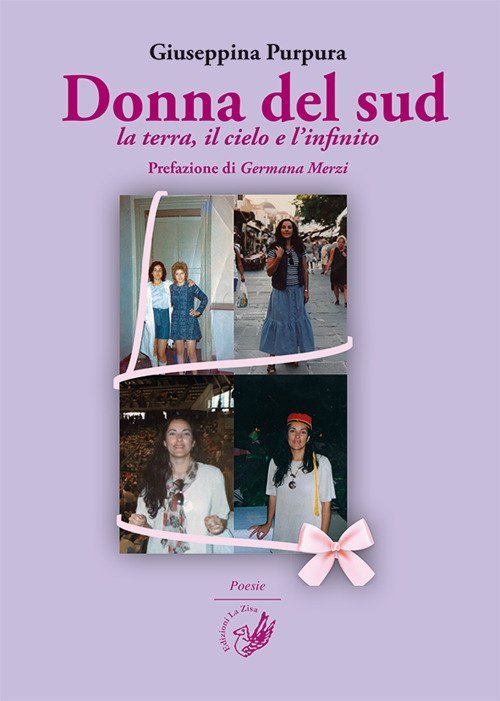 Donna del sud. La terra, il cielo e l'infinito, Palermo, Progetto editoriale Sintagma, 2020