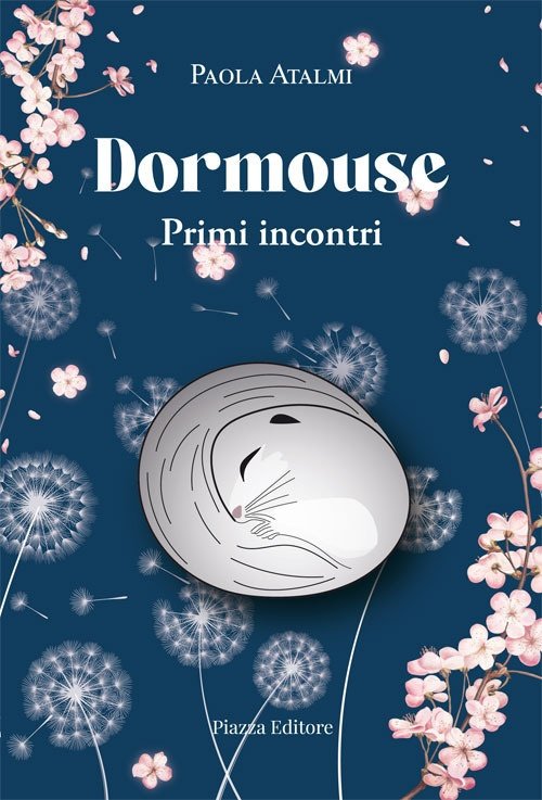 Dormouse. Primi incontri, Silea, Piazza Editore, 2023