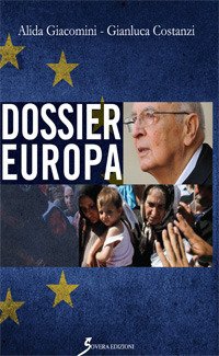 Dossier Europa, Roma, Sovera Edizioni, 2017