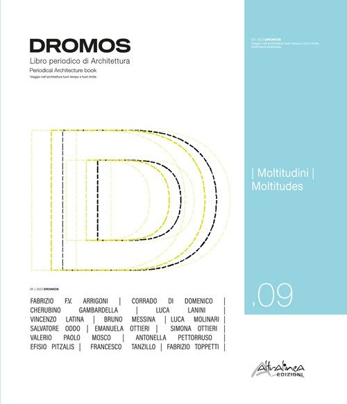 Dromos. Libro periodico di architettura. (2023). Vol. 9: Moltitudini-Multitudes | Immagine principale