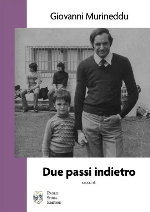 Due passi indietro, La Maddalena, Paolo Sorba Editore, 2021 | Immagine principale