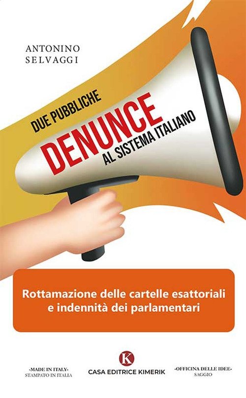 Due pubbliche denunce al sistema italiano. Rottamazione delle cartelle esattoriali …