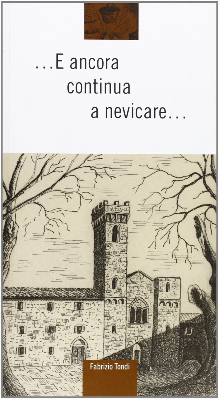 E ancora continua a nevicare, Arcidosso, C&P Adver Effigi, 2007 | Immagine principale