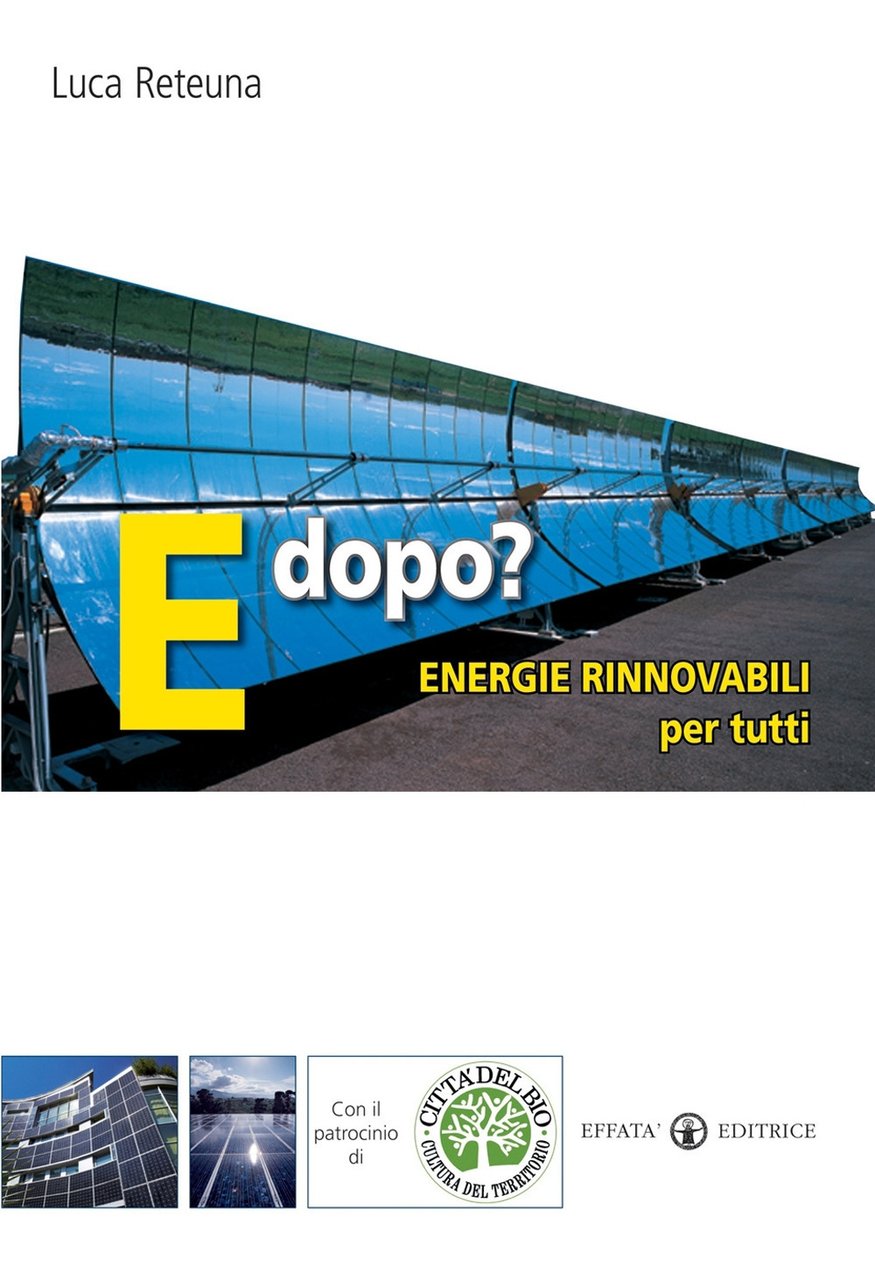 E Dopo? Energie Rinnovabili per Tutti, Cantalupa, Effatà, 2009 | Immagine principale