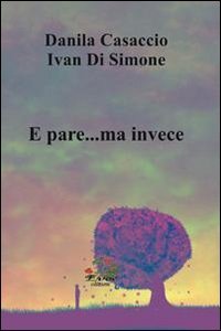 E pare... ma invece, Teramo, Evoè, 2011 | Immagine principale