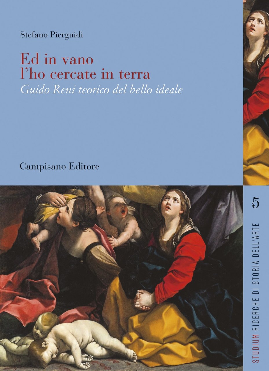 Ed in vano l'ho cercate in terra. Guido Reni teorico … | Immagine principale