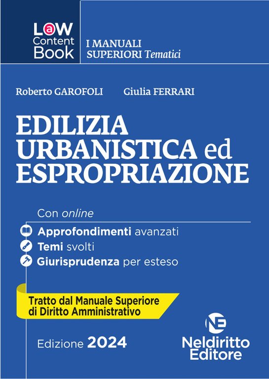 Edilizia, urbanistica ed espropriazione. Per concorso in Magistratura