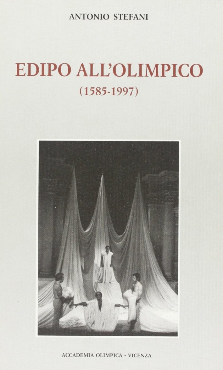Edipo all'olimpico (1585-1997), Vicenza, Accademia Olimpica, 1997