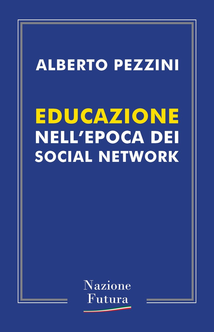 Educazione nell'epoca dei social network, Cesena, Historica, 2018