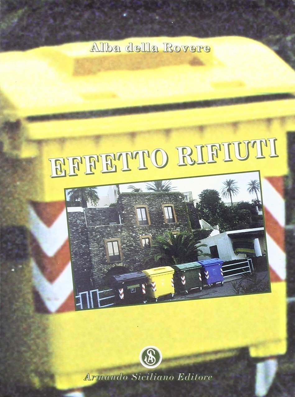 Effetto rifiuti, Messina, Armando Siciliano Editore, 1997 | Immagine principale