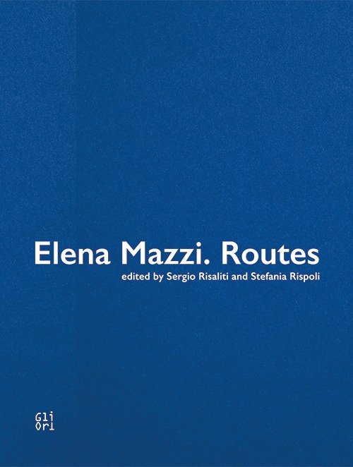 Elena Mazzi. Routes