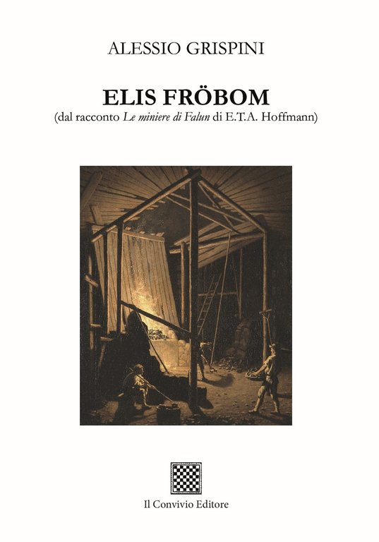 Elis Frobom (Dal Racconto le Miniere di Falun di E.t.a. …