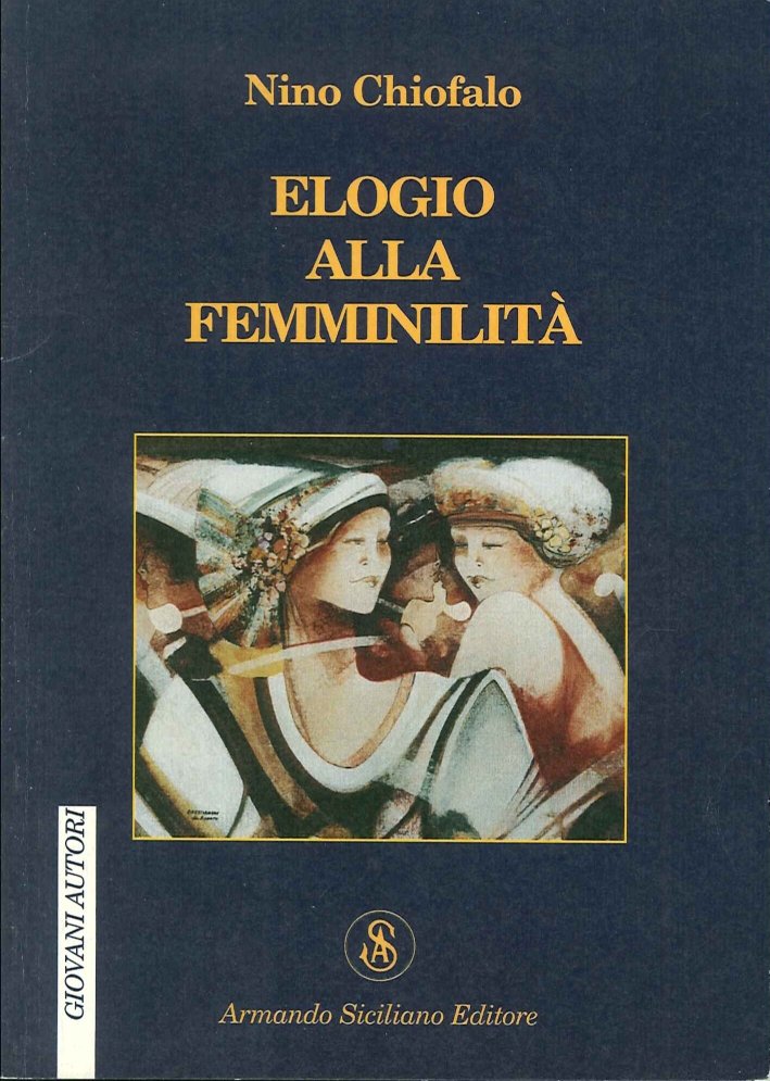 Elogio alla femminilità, Messina, Armando Siciliano Editore, 2007 | Immagine principale