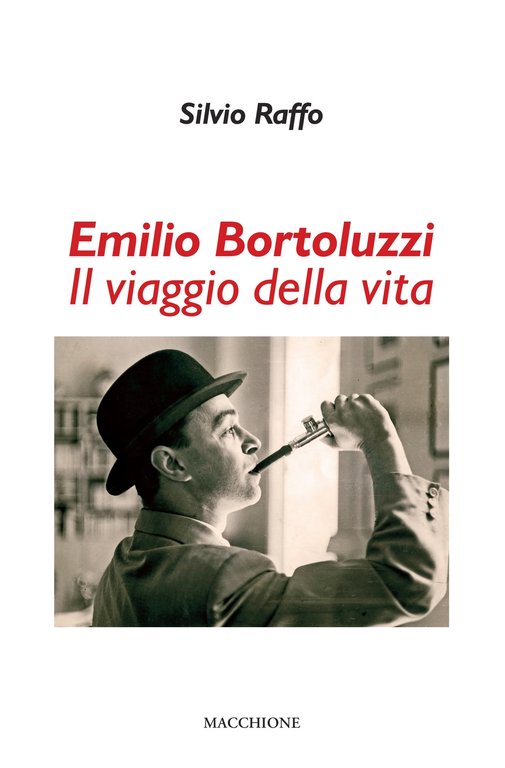 Emilio Bortoluzzi. Il viaggio della vita, Varese, Macchione Editore, 2019