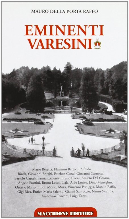Eminenti varesini, Varese, Macchione Editore, 2006