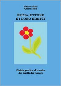 Emma, Ettore e i loro diritti, Tricase, youcanprint, 2014 | Immagine principale