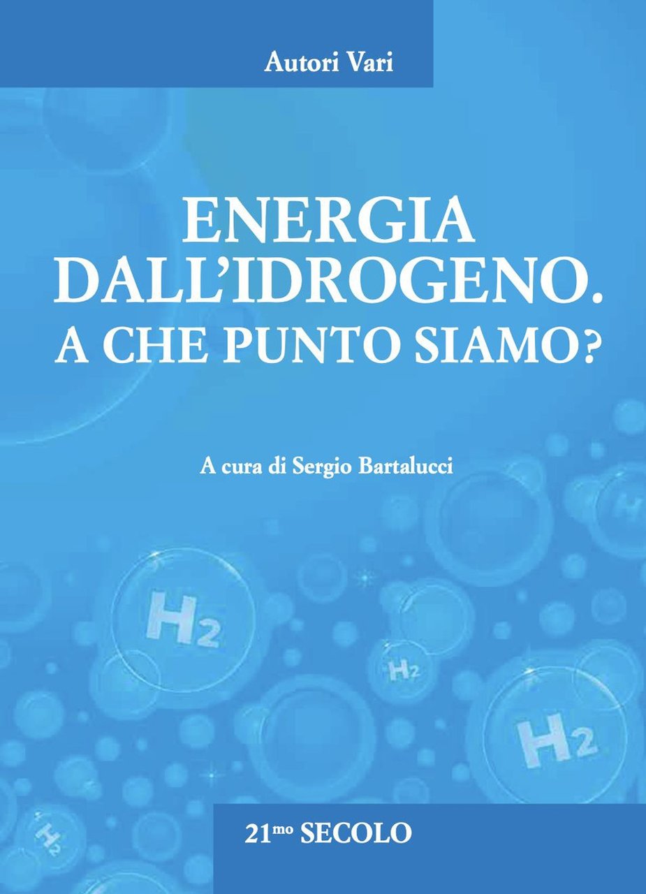 Energia Dall'idrogeno. A che Punto Siamo?