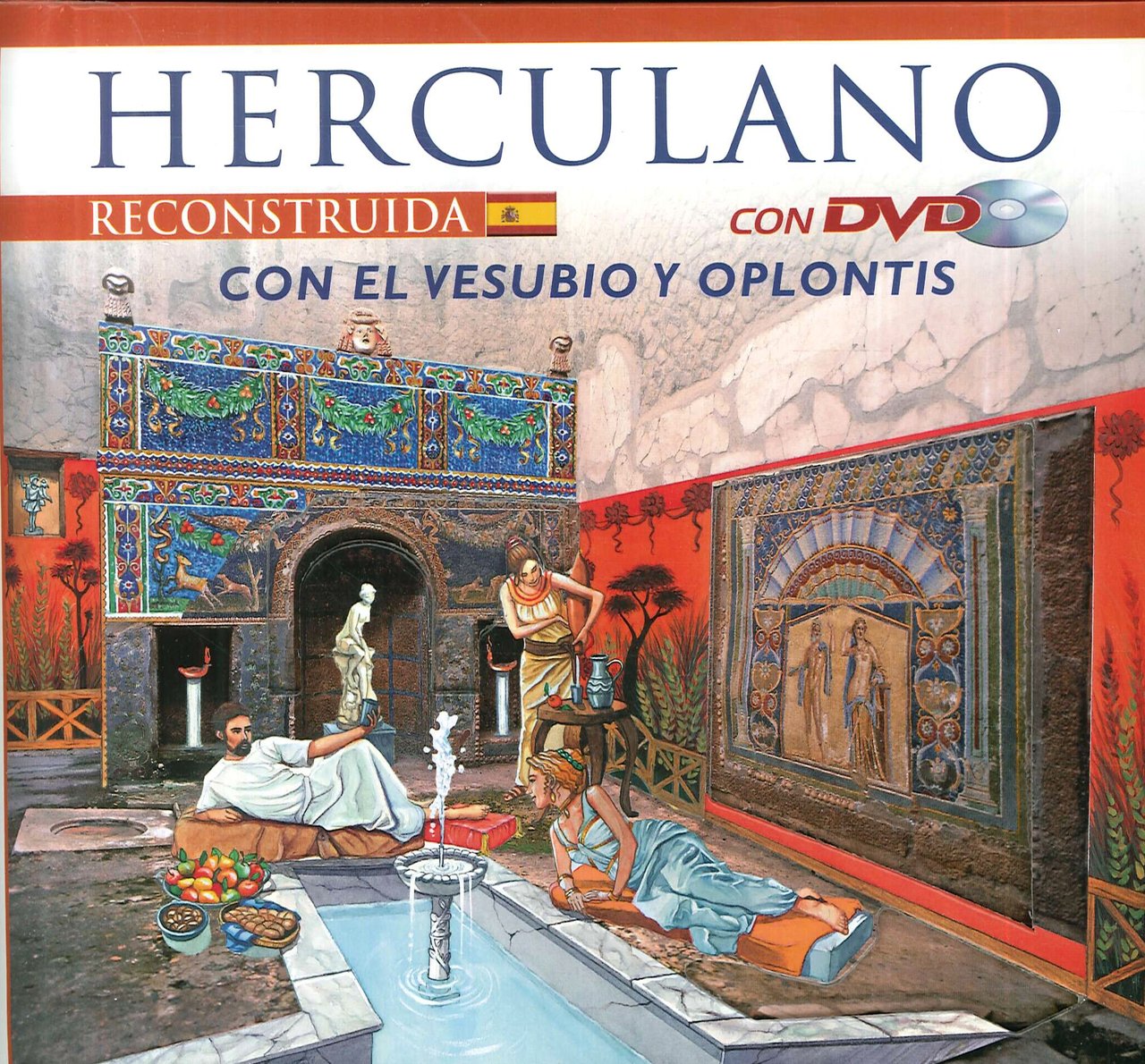 Ercolano ricostruita. Con il Vesuvio e Oplontis. Herculano reconstruida. Con …