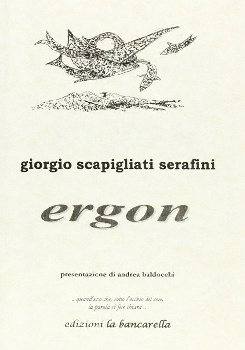 Ergon, Piombino, La Bancarella Editrice, 2005 | Immagine principale