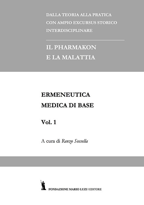 Ermeneutica medica di base. Vol. 1, Roma, Fondazione Mario Luzi, … | Immagine principale