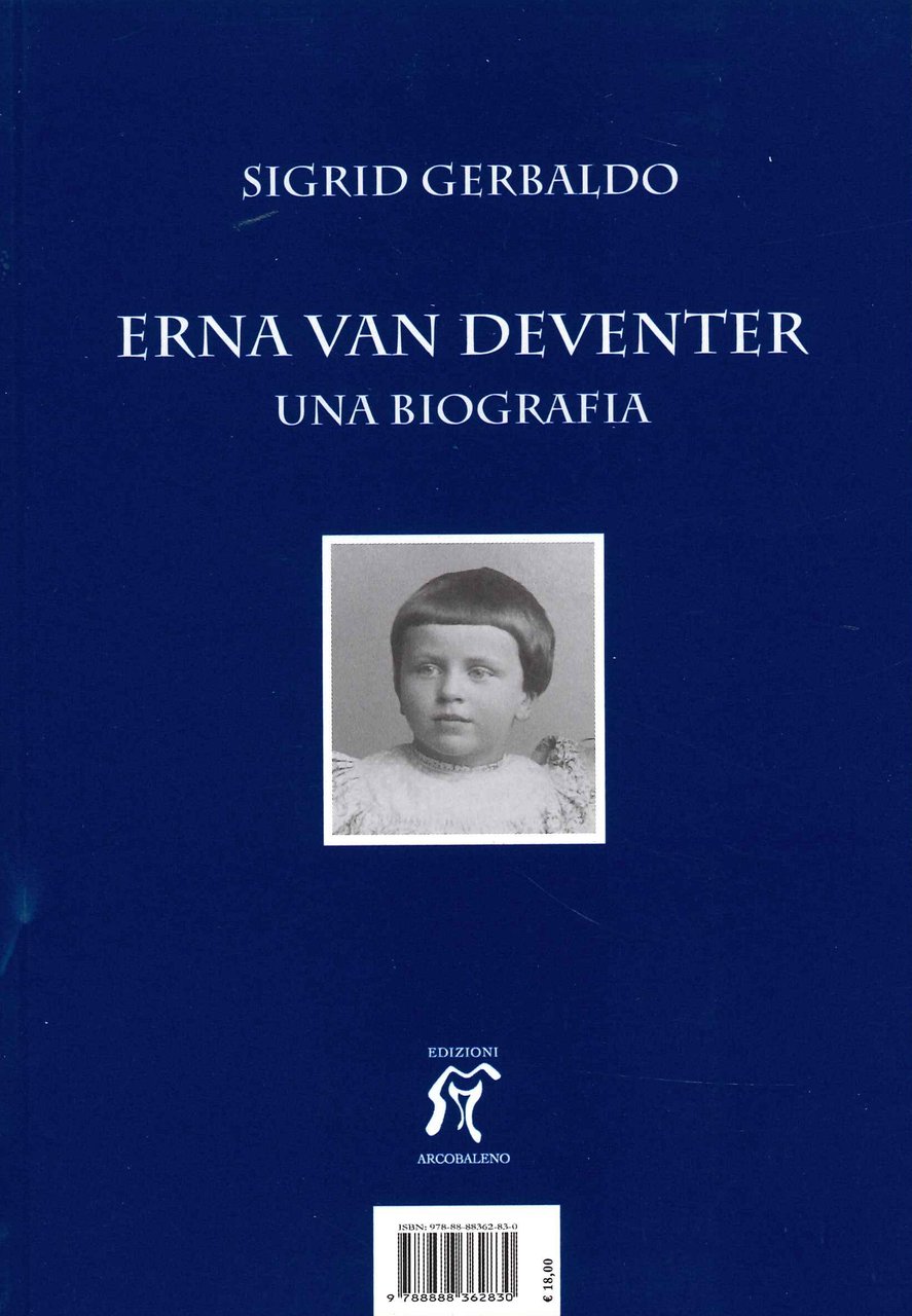 Erna van Deventer. Una biografia. Kann Man Heilen lernen? Eine …