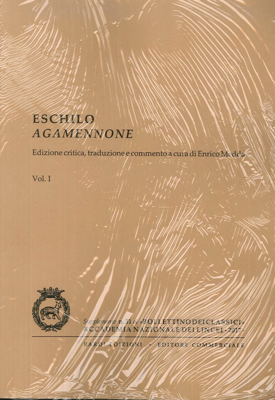 Eschilo Agamennone, Roma, Accademia Nazionale dei Lincei, 2018